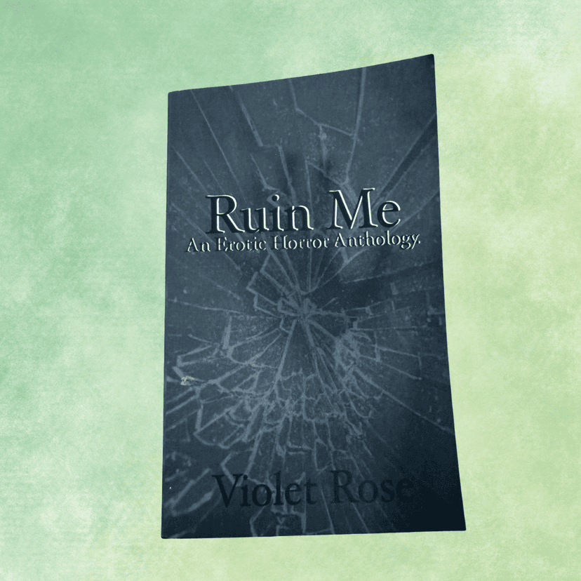 Ruin Me (Signed)